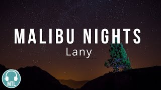 Lany - Malibu Nights (Lyrics)