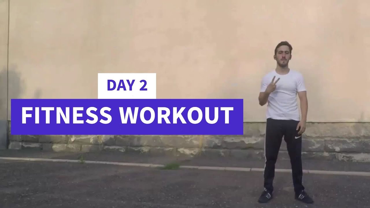 Day 2 Fitness Workout Youtube