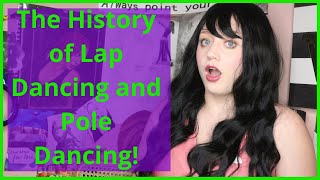 The History of Lap Dancing and Pole Dancing!