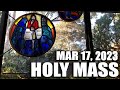 Holy Mass - 17/03/2023 - Friday of 3rd Week of Lent - St Patrick