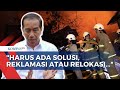 Jokowi Minta Solusi Pasca Kebakaran Depo Pertamina: Plumpang Digeser ke Reklamasi atau Relokasi..!