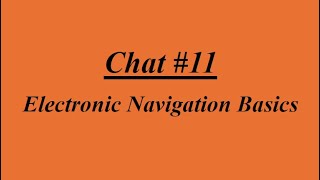 Electronic Navigation Basics