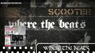 Scooter  - Where The Beats (Audio HD)