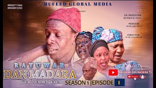 RAYUWAR DAN MADARA HAUSA SERIES SEASON 1 EPISODE 1 WITH ENGLISH SUBTITLES 2023