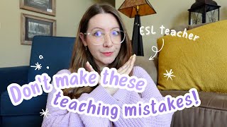 7 First day teaching MISTAKES that could ruin your year