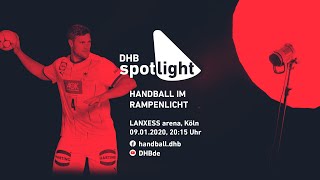 DHBspotlight ist zurück live aus Köln!