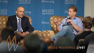 Ryan McMaken and Jeff Deist on Radical Decentralization