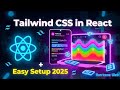 How to Install Tailwind CSS in React JS | Step-by-Step Tutorial