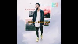 Vusso– О тебе Tradução PT-BR