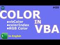 Color, ColorIndex, vbColor in #Excel VBA🔥 | Beginners tutorial in English | #Macro MasterMind – 09