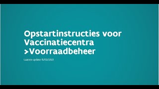 Opleiding Voorraadbeheer voor vaccinatiecentra