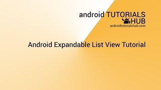 Android Expandable List View Tutorial
