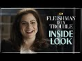 Inside Look: How Taffy Brodesser-Akner Brought Her Book to TV | Fleishman Is In Trouble | FX