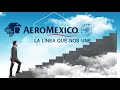 contando su historia aeroméxico