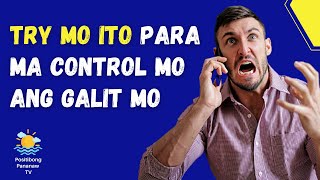 7 PARAAN PAANO MAG CONTROL NG GALIT