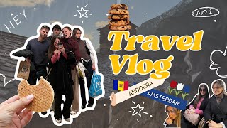 ✈️ 2 VIAJES en una semana – ANDORRA y AMSTERDAM | vlog 03