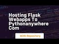 Hosting flask webapps to pythonanywhere com