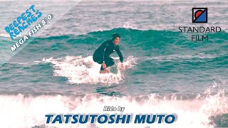 Deepest Reaches –MEGA FISH ８’0″ Ride by TATSUTOSHI MUTO