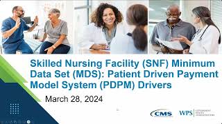 SNF MDS: Patient Driven Payment System (PDPM) Drivers
