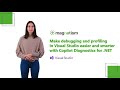 Make debugging and profiling in Visual Studio easier and smarter with Copilot Diagnostics for .NET
