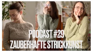 Podcast#29 I Zauberhafte Strickkunst I Sarah van Draad I Strickpodcast