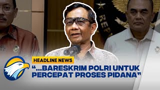 Mahfud MD Meminta Bareskrim Polri Percepat Proses Pidana Umum \u0026 Khusus Panji Gumilang