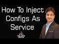 How To Inject Configs As Service | Dependency Injection | Angular