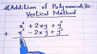 How to Add Polynomials Using Vertical Method || Addition of Polynomials Vertical Method