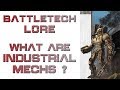 Battletech Lore - What are Industrial Mechs?