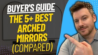 TOP 5 Best Arched Mirrors - Best Arched Mirror Review (2024)