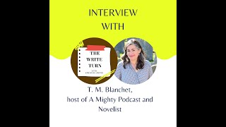 Interview with T M  Blanchet