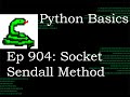 Python Basics Tutorial Socket Object Sendall Method || Networking