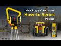 Leica Rugby CLAx Lasers – How to Pair the Combo+ with the Laser