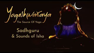 Yogeshwaraya Mahadevaya | Sadhguru and Sounds of Isha | Shiva Stotram