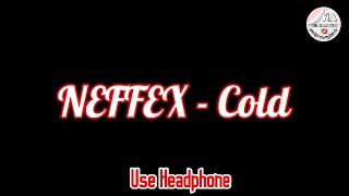 NEFFEX - Cold 8D Song | Nittin Antony