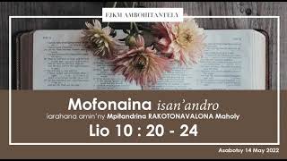 Mofonaina isan'andro anio Asabotsy 14  May 2022. FJKM Ambohitantely