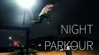 深夜パルクール　Night Parkour