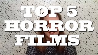 Angela's Top 5 Horror Films