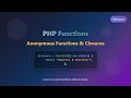 PHP Anonymous Functions & Closures Explained for Beginners!