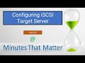 012 Configuring iSCSI Target (Step by Step)