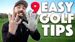 9 REALLY SIMPLE TIPS all golfers need to know