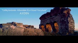 GÖKYÜZÜNÜN ALTINDAKİ EN GÜZEL YERYÜZÜ AYDIN