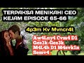 Episode 65-66 || Aw4lny4 Cvm4 Ges3k-Ges3k M4l4h D1 M4svk1n Semv4
