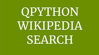 Wikipedia search in Qpython Android