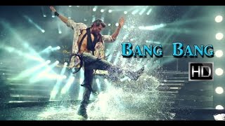 Bang Bang The Song | Bang Bang | Hrithik Roshan & Katrina Kaif | HD