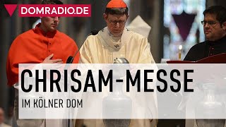 Chrisam-Messe im Kölner Dom - Pontifikalamt mit Erzbischof Rainer Maria Kardinal Woelki