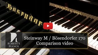 Comparison between Steinway model M and Bosendorfer 170 - both 5ft 7in long