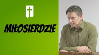 Miłosierdzie - Adam Węgrzyk  /Księga Rut 2:14-17/