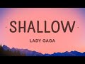 Lady Gaga - Shallow (Lyircs)