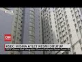 RSDC Wisma Atlet Resmi Ditutup